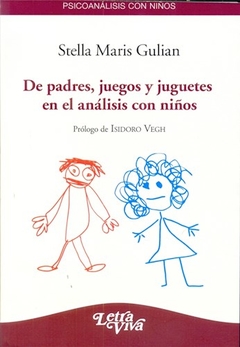 DE PADRES JUEGOS Y JUGUETES EN EL ANALISIS C NIÑOS - GULIAN STELLA M