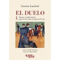 DUELO EL 1 CONSIDERACIONES OBRA S FREUD - LANDRIEL CRISTIAN