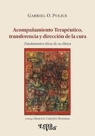 ACOMPAÑAMIENTO TERAPEUTICO TRANSFERENCIA Y DIRECCI - PULICE GABRIEL