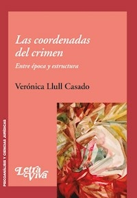 LAS COORDENADAS DEL CRIMEN - VERONICA LLULL CASADO