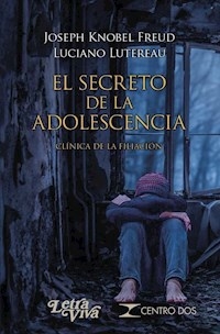 SECRETO DE LA ADOLESCENCIA EL - LUTEREAU L KNOBEL FREUD