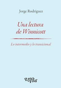 UAN LECTURA DE WINNICOTT - RODRIGUEZ JORGE