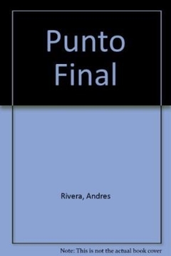 PUNTO FINAL ED 2006 - RIVERA ANDRES