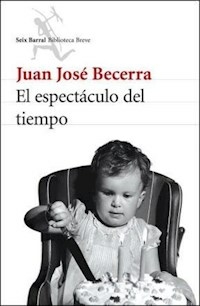 ESPECTACULO DEL TIEMPO - BECERRA JUAN JOSE