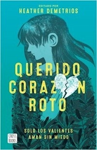 QUERIDO CORAZON ROTO - DEMETRIOS HEATHER