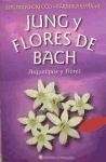 JUNG Y FLORES DE BACH ARQUETIPOS Y FLORES - GRECCO E. ESPECHE B.