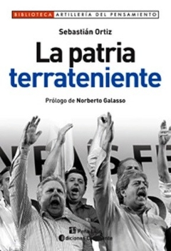 PATRIA TERRATENIENTE LA ED 2010 - ORTIZ SEBASTIAN