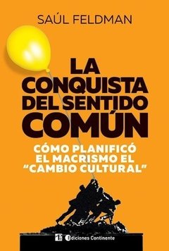 LA CONQUISTA DEL SENTIDO COMUN .COMO PLANIFICO EL - FELDMAN SAUL