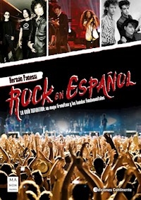 ROCK EN ESPAÑOL LA GUIA DEFINITIVA - PANESSI HERNAN