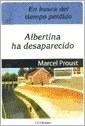 EN BUSCA DEL TIEMPO PERDIDO 6 ALBERTINA HA DESAPAR - PROUST MARCEL