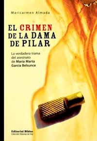 CRIMEN DE LA DAMA DE PILAR - ALMADA MARICARMEN