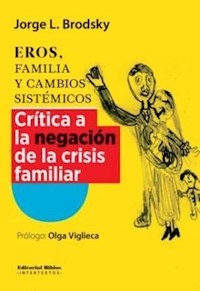 EROS FAMILIA Y CAMBIOS SISTEMICOS - BRODSKY JORGE L