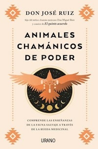 ANIMALES CHAMANICOS DE PODER - RUIZ JOSE