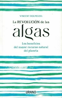 LA REVOLUCION DE LAS ALGAS - VINCENT DOUMEIZEL