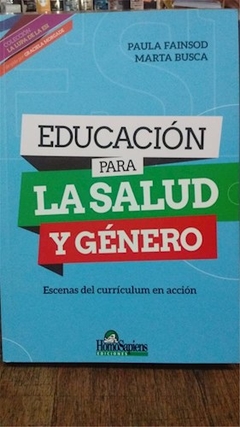 EDUCACION PARA LA SALUD Y GENERO - FAINSOD P BUSCA M