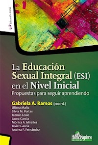 EDUCACION SEXUAL INTEGRAL NIVEL INICIAL - RAMOS G MALTZ L