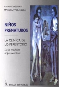 NIÑOS PREMATUROS CLINICA DE LO PERENTORIO - HELMAN V - VILLAVELL