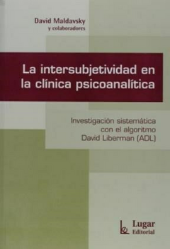 INTERSUBJETIVIDAD EN LA CLINICA PSICOANALITICA - MALDAVSKY DAVID