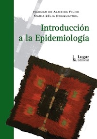INTRODUCCION A LA EPIDEMIOLOGIA ED 2008 - DE ALMEIDA FILHO ROU