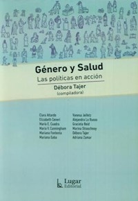 GENERO Y SALUD POLITICAS EN ACCION LAS - TAJER DEBORA Y OTROS