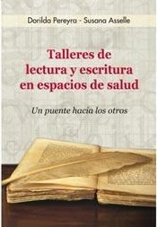 TALLERES DE LECTURA Y ESCRITURA EN ESPACIOS SALUD - PEREYRA D ASSELLE S