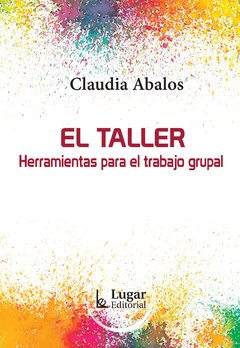 TALLER EL HERRAMIENTAS TRABAJO GRUPAL - ABALOS CLAUDIA
