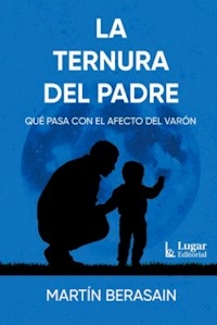 TERNURA DEL PADRE LA - BERASAIN MARTIN