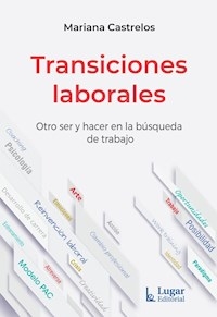 TRANSICIONES LABORALES - CASTRELOS MARIANA