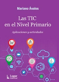 LAS TIC EN EL NIVEL PRIMARIO - AVALOS MARIANO