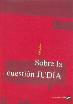 SOBRE LA CUESTION JUDIA ED 2004 - MARX KARL