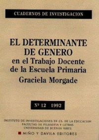 DETERMINANTE DE GENERO EN EL TRABAJO DOCENTE DE LA - MORGADE GRACIELA