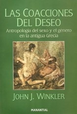 COACCIONES DEL DESEO ANTROPOLOGIA SEXO Y GENERO - WINKLER JOHN