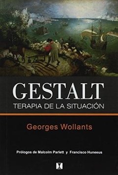 GESTALT TERAPIA DE LA SITUACIÓN ED 2016 - WOLLANTS GEORGES