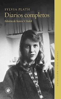 DIARIOS COMPLETOS EDICION KAREN KUKIL - PLATH SYLVIA