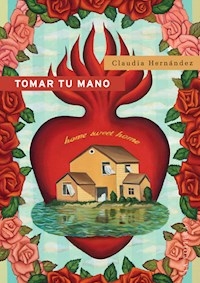 TOMAR TU MANO - HERNANDEZ CLAUDIA