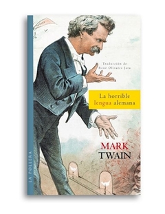 HORRIBLE LENGUA ALEMANA LA - TWAIN MARK