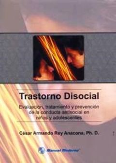 TRASTORNO DISOCIAL NIÑOS ADOLESCENTES - REY ANACONA CESAR