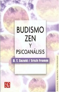 BUDISMO ZEN Y PSICOANALISIS - FROMM - SUZUKI