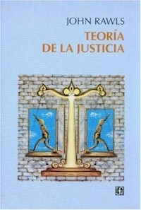 TEORIA DE LA JUSTICIA - RAWLS JOHN