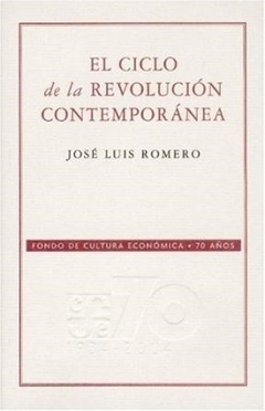 CICLO DE LA REVOLUCION CONTEMPORANEA EL - ROMERO JOSE LUIS