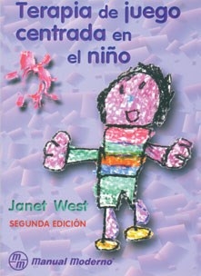 TERAPIA DE JUEGO CENTRADA EN EL NIÑO - WEST JANET