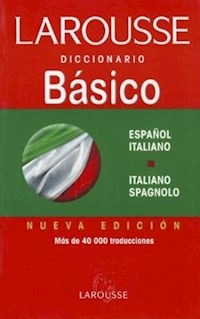 DICC BASICO ESPAÑOL ITALIANO ITALIANO ESPAÑ - LAROUSSE