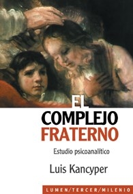 COMPLEJO FRATERNO ESTUDIO PSICOANALITICO ED 2004 - KANCYPER LUIS