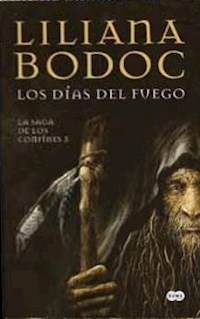 SAGA DE LOS CONFINES 3 DIAS DEL FUEGO - BODOC LILIANA