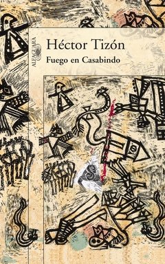 FUEGO EN CASABINDO ED 2011 - TIZON HECTOR