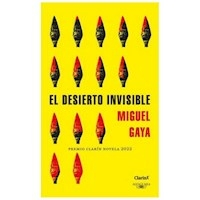 EL DESIERTO INVISIBLE - MIGUEL GAYA