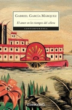 AMOR EN LOS TIEMPOS DEL COLERA EL - GARCIA MARQUEZ GABRI