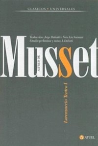 LORENZACCIO TEATRO 1 - DE MUSSET ALFRED