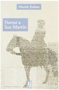 NARRAR A SAN MARTIN ED 2005 - KOHAN MARTIN