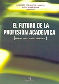 EL FUTURO DE LA PROFESION ACADEMICA - FERNANDEZ LAMARRA Y